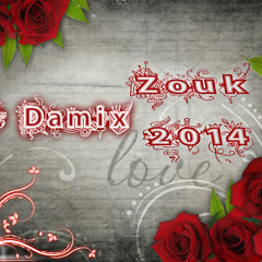 Mix Zouk 2014 Deejay Damix
