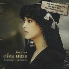 Ofra Haza – Fel Shara