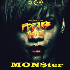FreakyBoyz   -   MON$ster (TrapMix)