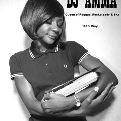 DJ AMMA - Queen of Reggae, Rocksteady and Ska