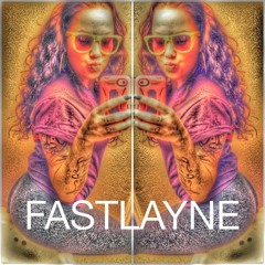 My Lane - Fast'Layne (Prod. By Yung Zyll)