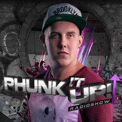 Phunk It Up Radio #7(hosted by Dr. Phunk)