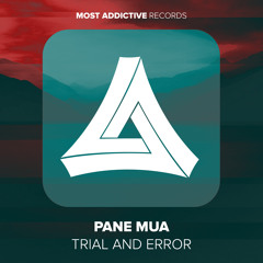Pane Mua - Trial And Error [MA Records Release]