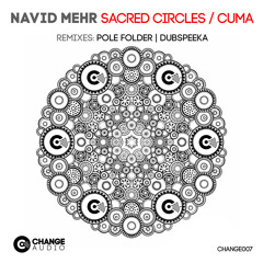 Navid Mehr - Sacred Circles - Pole Folder 'Raven Drums' Mix [Soundcloud Preview]