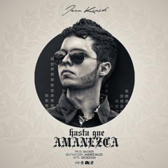 Hasta que amanezca (Prod. Backer PMP)