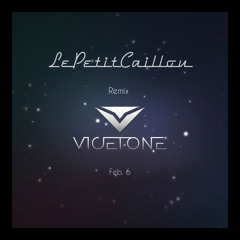 Vicetone - Lowdown (LePetitCaillou Remix)