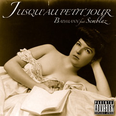 JUSQU'AU PETIT JOUR Feat. Semblaz