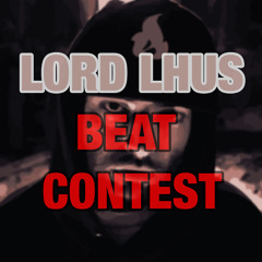 Lord Lhus Entry Beat Contest