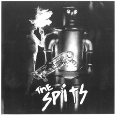 THE SPITS - Die Die Die