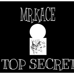 MR.KACE - BREAKBEAT - (TOP SECRET).MP3