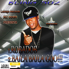 BLING - ROBADOB -  LABUGA RECORDS 502STUDIO- 2014