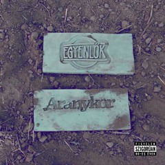 Egyenlők - Aranykor