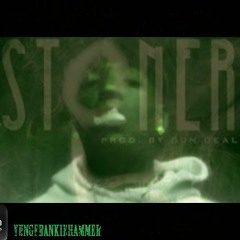 Yung Frankie Hammer - "Stoner Freestyle "  - -Prod. - By - Dun - Deal