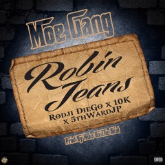Moe Gang - Robin Jeans  (produced By Nikoondabeat)