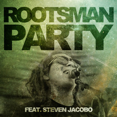 Rootsman Party (feat. Tribal Seeds)