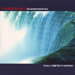 Cygnus X-Superstring(Rank 1 Remix)