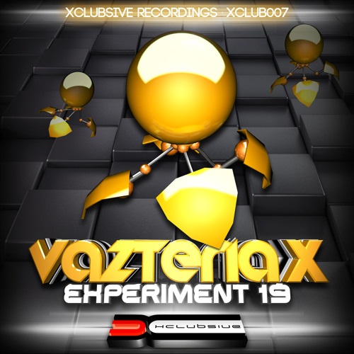Vazteria X - Experiment 19 * 10.February on Beatport