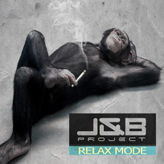 J&B Project - Relaxx mode (preview)