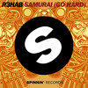 R3hab - Samurai (Go Hard) (Original Mix)