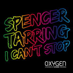 OUT NOW Spencer Tarring - I Can't Stop