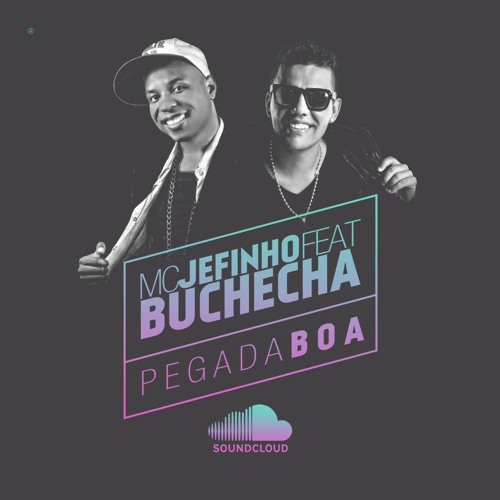 Mc Jefinho e Buchecha - Pegada Boa  (Dj Spider ProBeats)