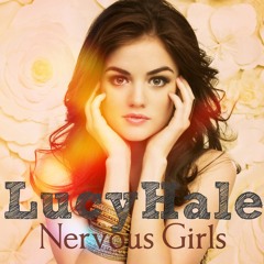 Lucy Hale - Nervous Girls (Acoustic)