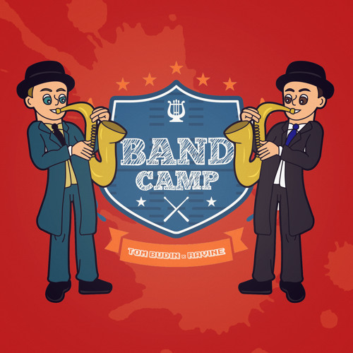 Tom Budin & Ravine - Band Camp (FREE DOWNLOAD)