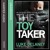 Artwork for The Toy Taker, By Luke Delaney, Read by Robin Bowerman