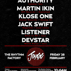 Jack Swift (Juxx Promo Mix) 28th February Rhythm Factory (3 Decks)