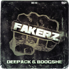 Deepack and Boogshe - Fakerz (edit)