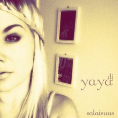 DJ Yaya - Salaisuus