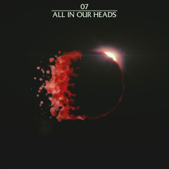 7. Kris Menace - All In Our Heads