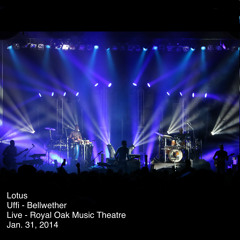 Uffi - Bellwether | Live 1.31.2014 - Royal Oak Music Theatre