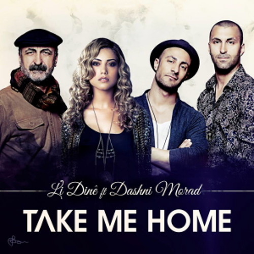 Li Dinê Ft. Dashni Morad - Take Me Home (The Perez Brothers Remix)