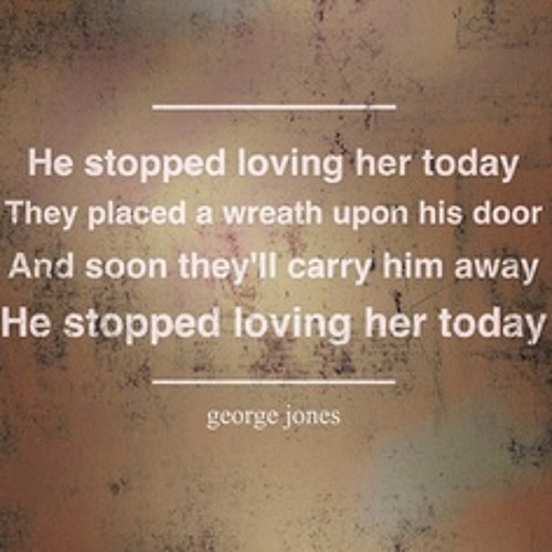 Stream He Stopped Loving Her Today Alan Jackson (at Jones