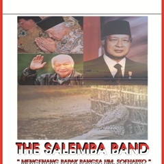 The Salemba Band - H.M Soeharto /Cipt.Sutedi,SH