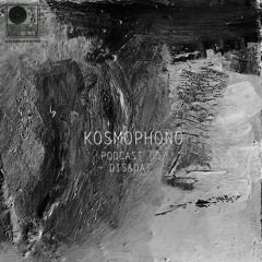 Kosmophono Podcast 007 Dis&Dat