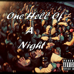 One Hell of A Night- Rossayy & Chello