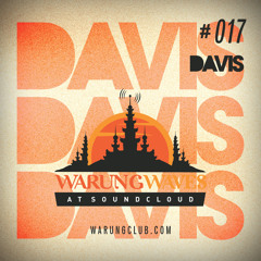 Davis @ Warung Waves Exclusive Set #017