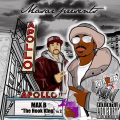Masar Presents: Max B ''Hook King'' Vol 2