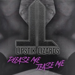 Please Me, Tease Me. (Demo)