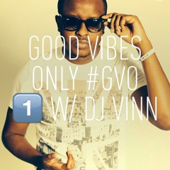 DJ VINN GOOD VIBES ONLY #1 #VALENTINES2014