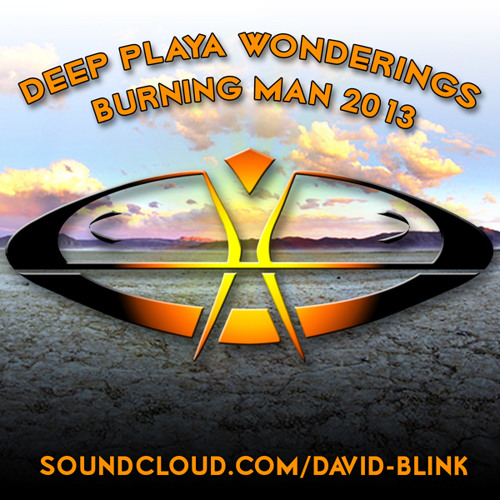 Wind Song - Wednesday Night: Deep Playa Wonderings-Burning Man 2013