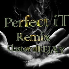 Claster dJ - Perfect It (Remix Lento)
