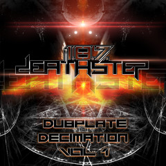 1.8.7. Deathstep - Dubplate Decimation Vol. 1 Mix [FREE - Tracklist in Description]
