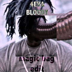 Young Thug - 4Eva Bloody (Magic Mashup Bag Edit)