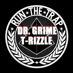 DR. GRiME x T-RizzLe - GRiZZLE [ORiGiNAL TRAP]