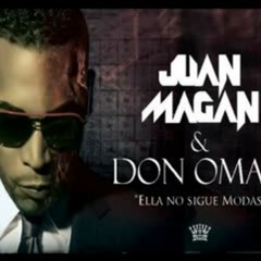 Juan Magan Ft. Don Omar - Ella No Sigue Modas (Extended Original DJ - ProMix)