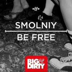 SMOLNIY - Be Free