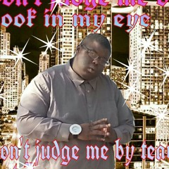 Don't judge me by the look in my eyes don't judge by the that I cry at Studio money already mad